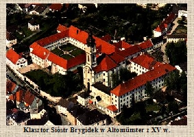 Klasztor Sistr Brygidek w Altomnster z XV w.